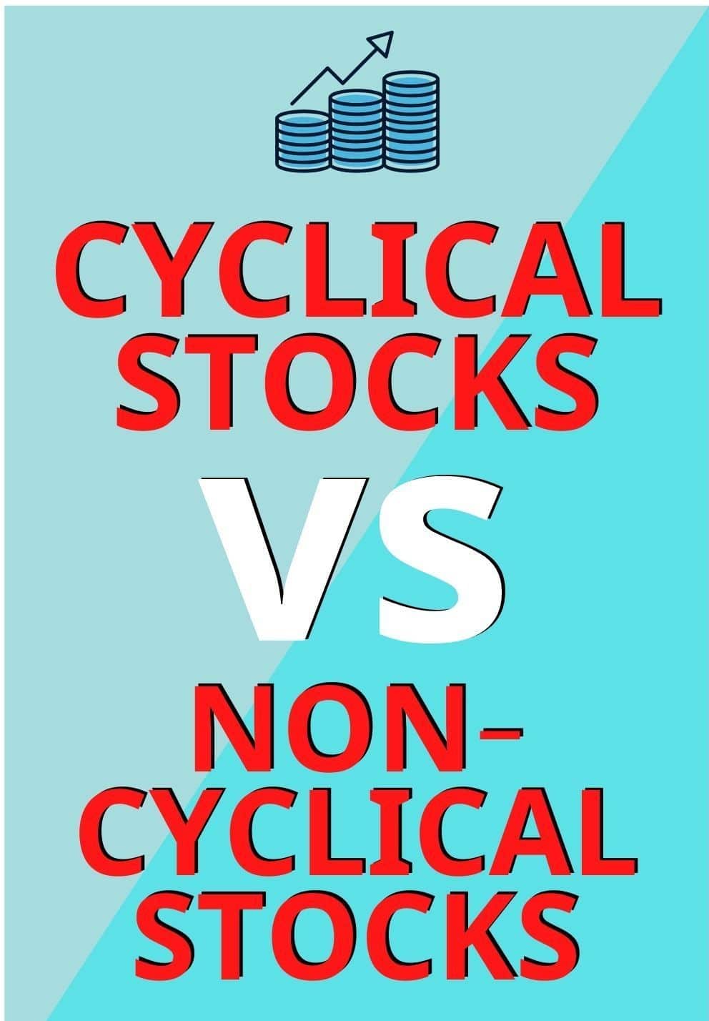 cyclical and non-cyclical stocks