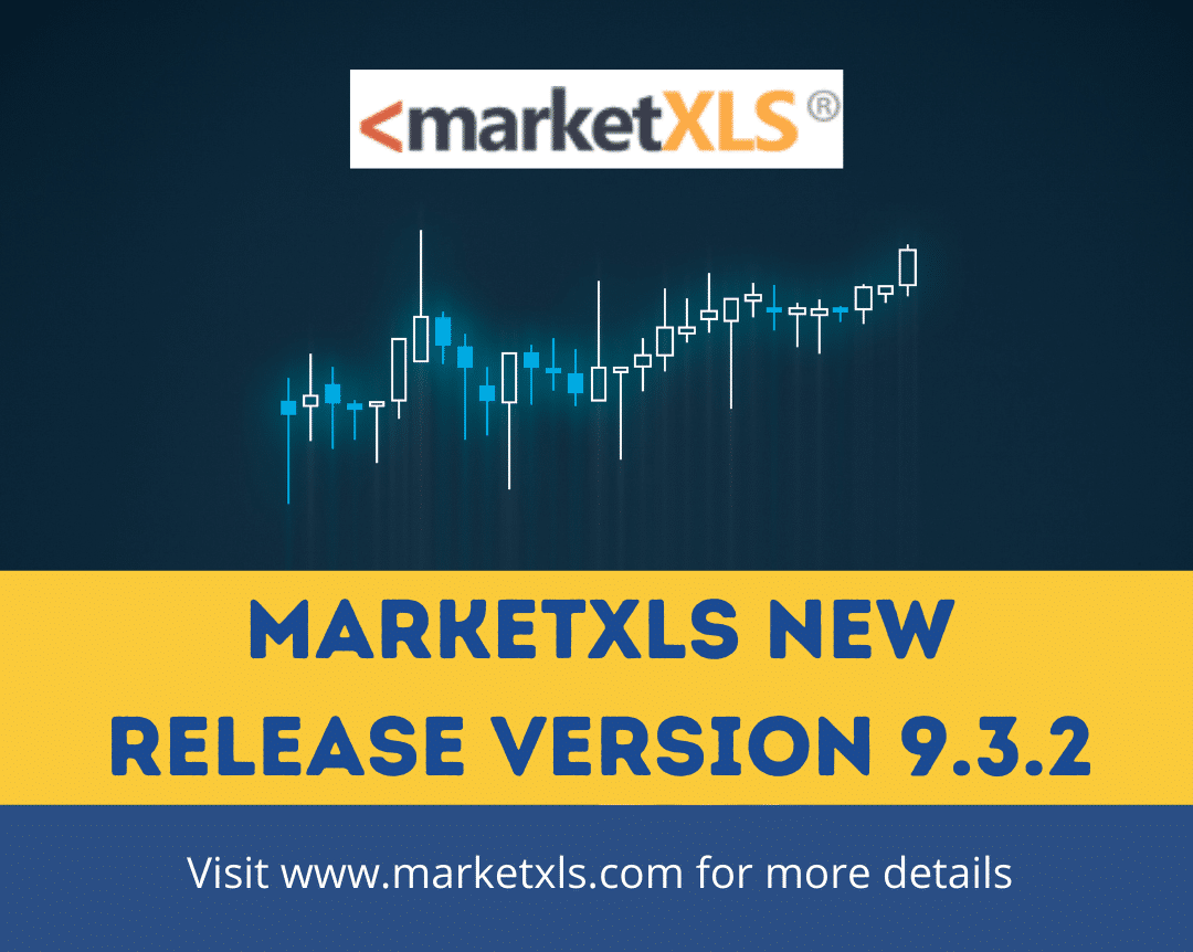 MarketXLS New Release Version 9.3.2