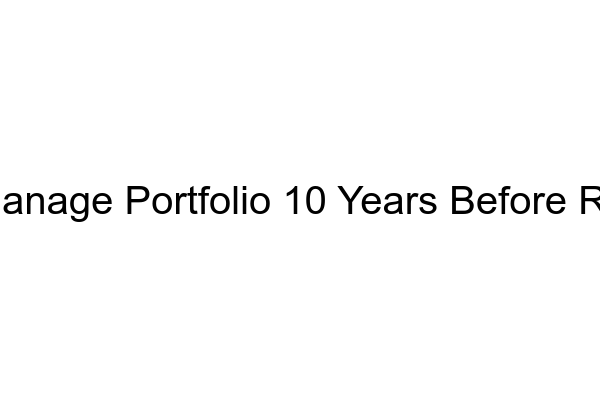 10 Portfolio Management Tips Before Retirement - MarketXLS