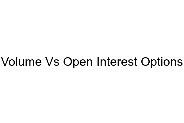 Volume vs Open Interest: What You Need to Know to Trade Options - MarketXLS